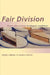 Fair Division: From Cake-Cutting to Dispute Resolution by Steven J. Brams, Alan D. Taylor
