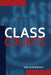 Class Counts: Comparative Studies in Class Analysis by Erik Olin Wright