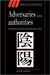 Adversaries and Authorities: Investigations Into Ancient Greek and Chinese Science by Geoffrey E. R. Lloyd, G. E. R. Lloyd, Lloyd G. E. R.