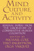 Mind, Culture, and Activity: Seminal Papers from the Laboratory of Comparative Human Cognition by Michael Cole, Olga a. Vasquez, Yrjo Engestrom