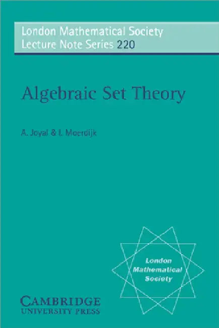 Algebraic Set Theory by Izak Moerdijk
