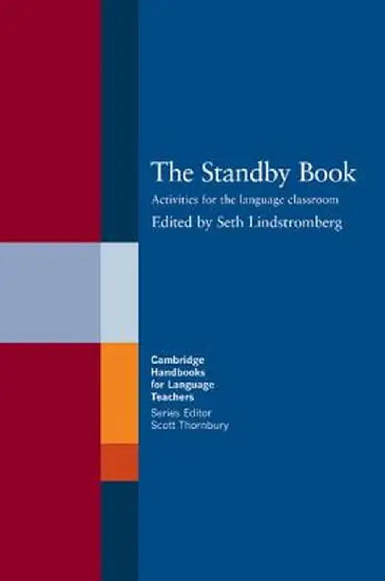 The Standby Book: Activities for the Language Classroom by Seth Lindstromberg
