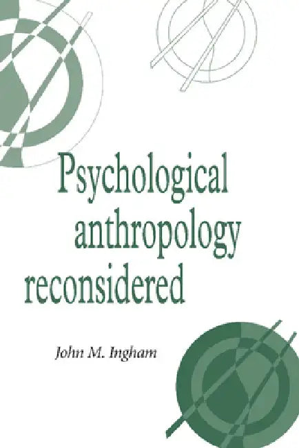 Psychological Anthropology Recon by John M. Ingham