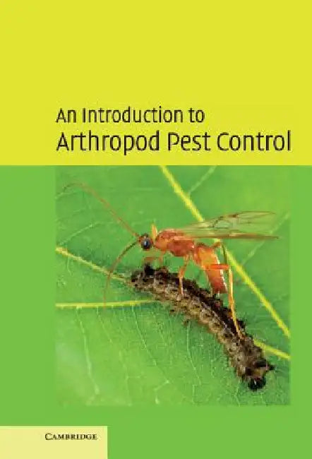 An Introduction to Arthropod Pest Control by J. R. M. Thacker