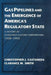 Gas Pipelines And The Emergence Of America'S Regulatory State: A History of Panhandle Eastern Corporation, 1928-1993 by Christopher J. Castaneda, Clarance M. Smith