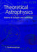 Theoretical Astrophysics: Volume 3, Galaxies and Cosmology by T. R. Padmanabhan