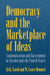 Democracy and the Marketplace of Ideas: Communication and Government in Sweden and the United States by Erik Asard, W. Lance Bennett