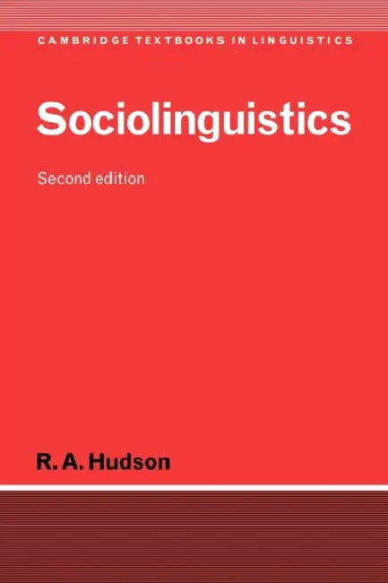 Sociolinguistics by R. A. Hudson, Richard a. Hudson, S. R. Anderson