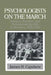 Psychologists on the March: Science, Practice, and Professional Identity in America, 1929 1969 by James H. Capshew, Mitchell G. Ash, William R. Woodward
