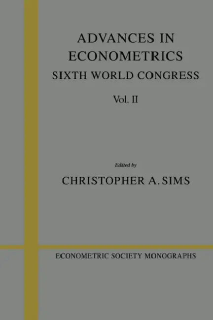 Advances in Econometrics: Volume 2: Sixth World Congress by Christopher A. Sims