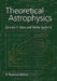Theoretical Astrophysics: Volume 2, Stars and Stellar Systems by T. R. Padmanabhan