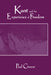 Kant and the Experience of Freedom: Essays on Aesthetics and Morality by Paul Guyer