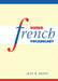 Using French Vocabulary by Jean H. Duffy