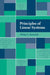 Principles of Linear Systems by Philip E. Sarachik