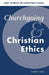 Churchgoing and Christian Ethics by Robin Gill