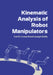 Kinematic Analysis of Robot Manipulators by Joseph Duffy, III Crane Carl D.