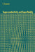 Superconductivity and Superfluidity by T. Tsuneto, Toshihiko Tsuneto, Mikio Nakanhara