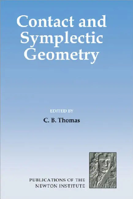 Contact and Symplectic Geometry by C. B. Thomas
