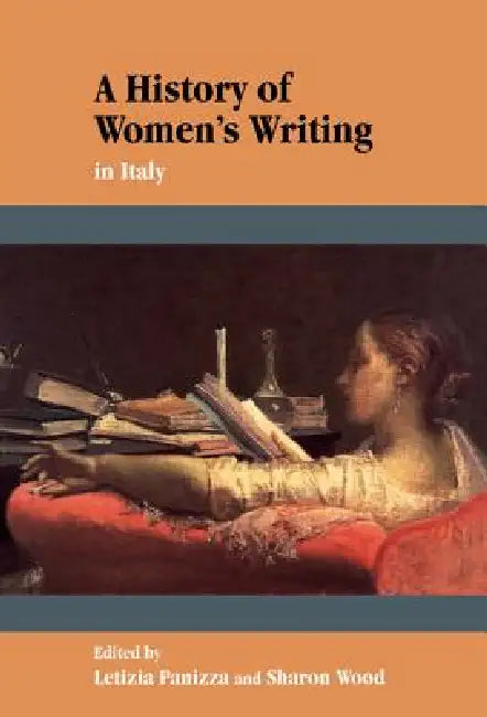 A History of Women's Writing in Italy by Letizia Panizza, Sharon Wood