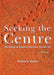 Seeking the Centre by Roslynn D. Haynes