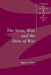 The State, War, and the State of War by Kalevi J. Holsti, K. J. Holsti, Steve Smith