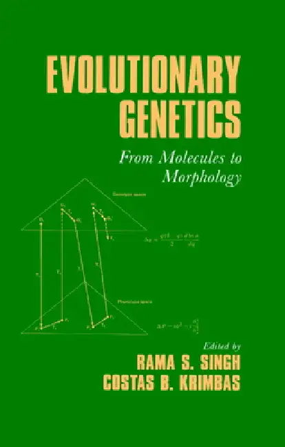 Evolutionary Genetics by R. S. Singh, C. B. Krimbas, Rama S. Singh