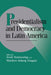 Presidentialism And Democracy In Latin America by Scott Mainwaring, Matthew Soberg Shugart