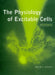 The Physiology of Excitable Cells by David J. Aidley