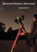 Advanced Amateur Astronomy by Gerald North