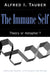 The Immune Self: Theory or Metaphor? by Alfred I. Tauber