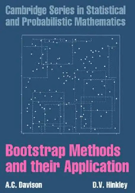 Bootstrap Methods and Their Application by A. C. Davison, R. Gill, B. D. Ripley