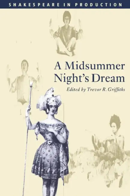 A Midsummer Night's Dream by William Shakespeare, Trevor Griffiths, Jacky Bratton