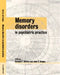Memory Disorders in Psychiatric Practice by German E. Berrios, John R. Hodges, German E. Berrios
