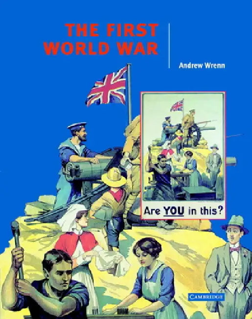 The First World War by Andrew Wrenn