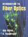 An Introduction to Fiber Optics by Ajoy Ghatak, A. K. Ghatak, K. Thyagarajan