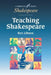 Teaching Shakespeare: A Handbook for Teachers by Rex Gibson