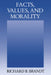 Facts, Values, and Morality by Richard B. Brandt