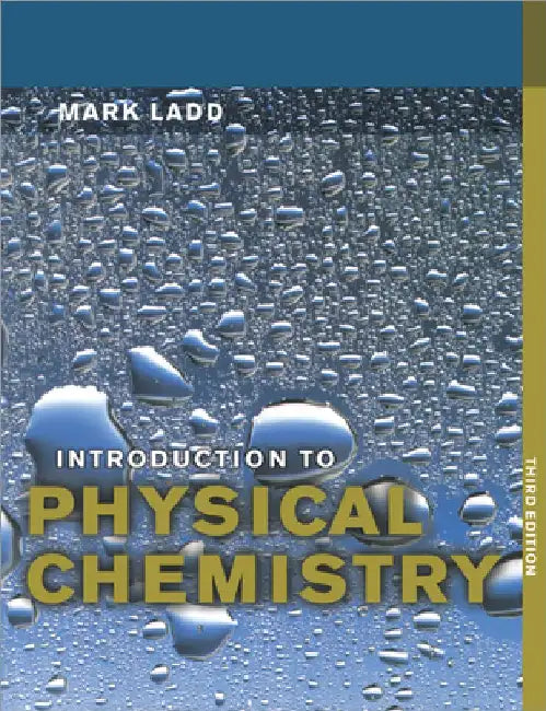 Introduction to Physical Chemistry by Mark Ladd