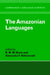 The Amazonian Languages by R. M. W. Dixon, Alexandra Aikhenvald, S. R. Anderson