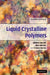 Liquid Crystalline Polymers by A. M. Donald, A. H. Windle, Athene Donald