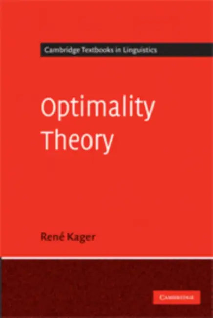 Optimality Theory by Rene Kager, S. R. Anderson, J. Bresnan