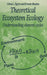 Theoretical Ecosystem Ecology by Goran I. Agren, Goran I. Ogren, Ernesto Bosatta