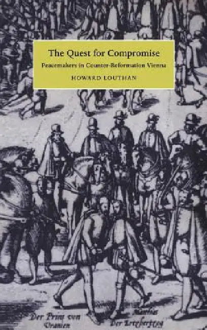 The Quest for Compromise by Howard Louthan