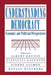 Understanding Democracy: Economic and Political Perspectives by Albert Breton, Gianluigi Galeotti, Pierre Salmon