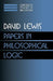 Papers in Philosophical Logic: Volume 1 by David Lewis, Ernest Sosa, Jonathan Dancy