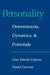 Personality: Determinants, Dynamics, and Potentials by Gian Vittorio Caprara, Daniel Cervone