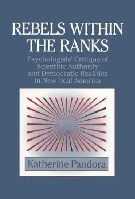 Rebels within the Ranks by Katherine Pandora