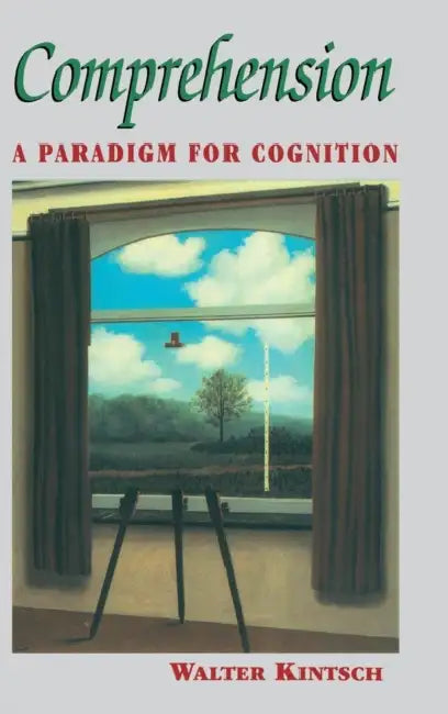 Comprehension by Walter Kintsch