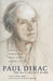 Paul Dirac: The Man and His Work by Abraham Pais, Maurice Jacob, David I. Olive