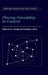 Placing Friendship in Context by Rebecca G. Adams, Graham Allan